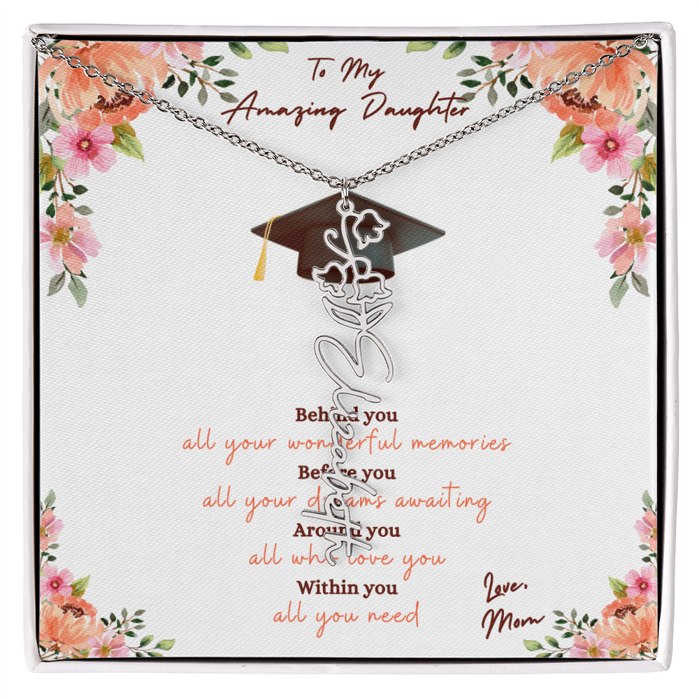Graduation - To My Amazing Daughter, Love Mom