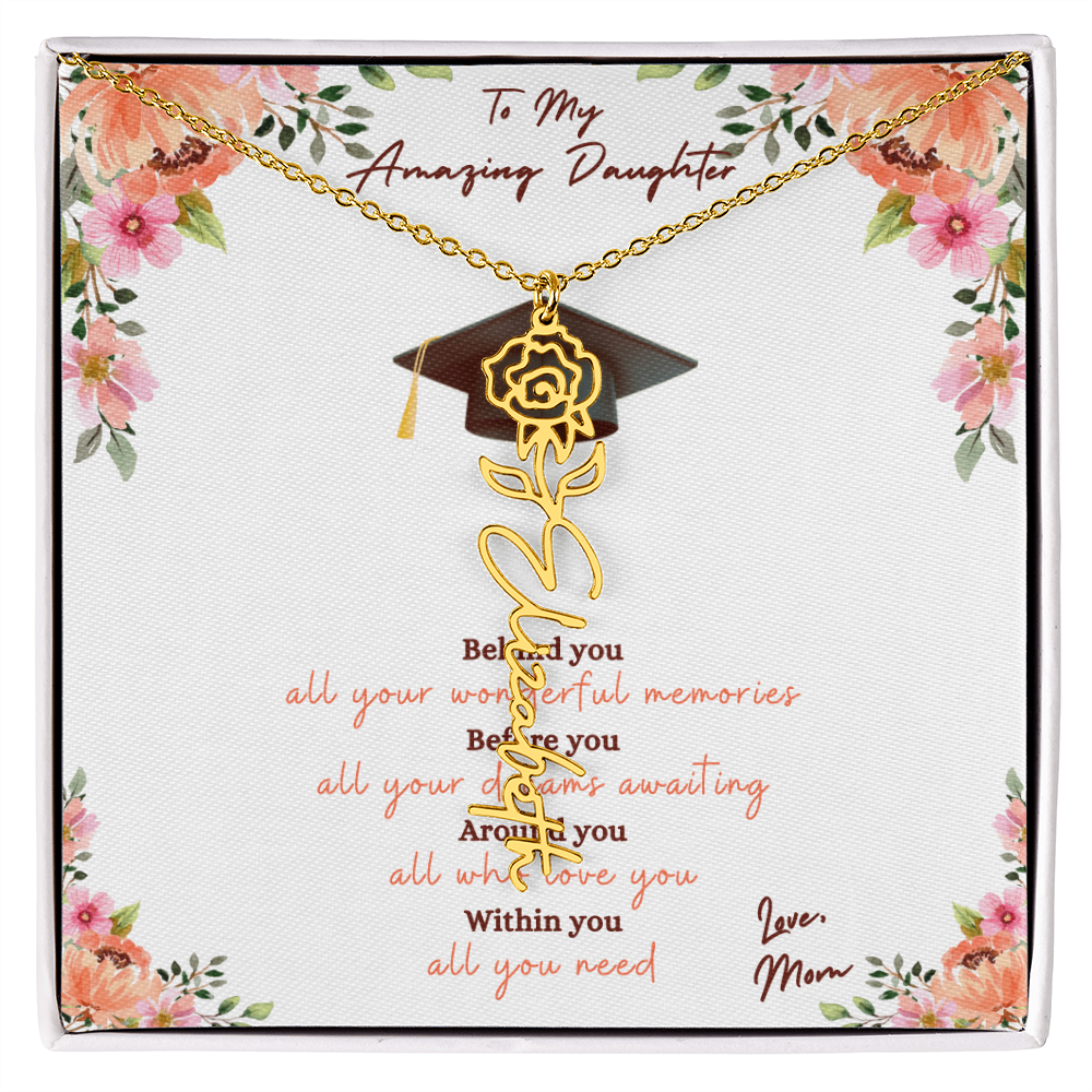 Graduation - To My Amazing Daughter, Love Mom