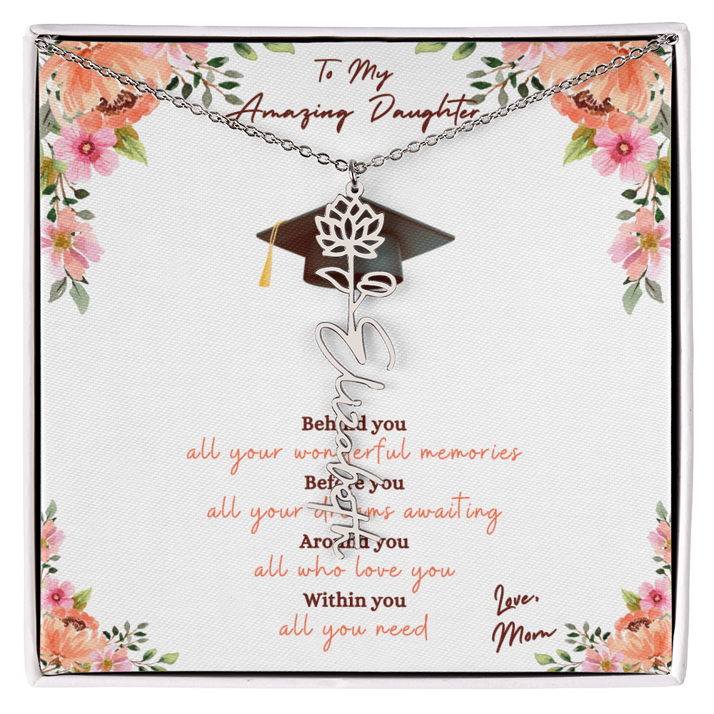 Graduation - To My Amazing Daughter, Love Mom